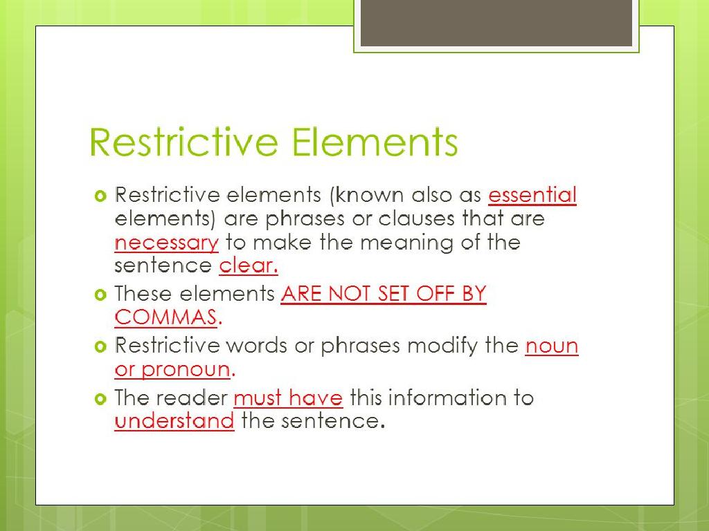 restrictive elements slide