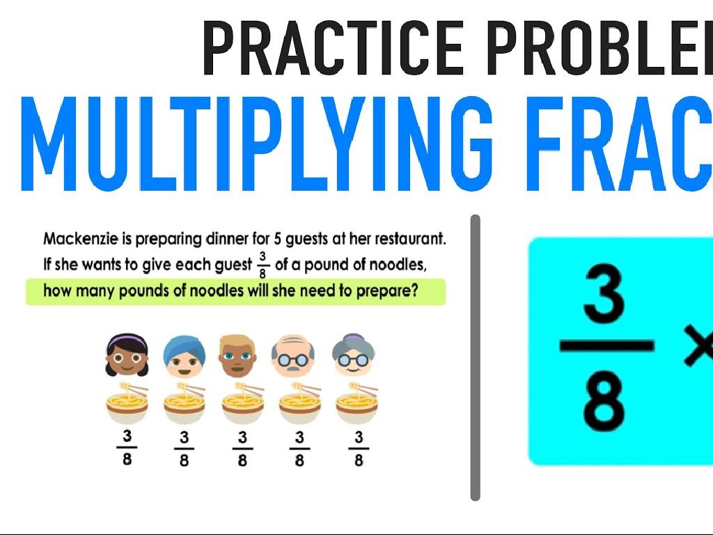 fraction multiplication noodles