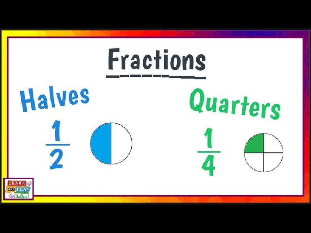 halves quarters fractions